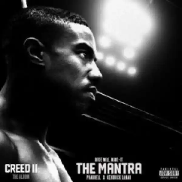 Mike Will Made It - The Mantra ft. Kendrick Lamar & Pharrell